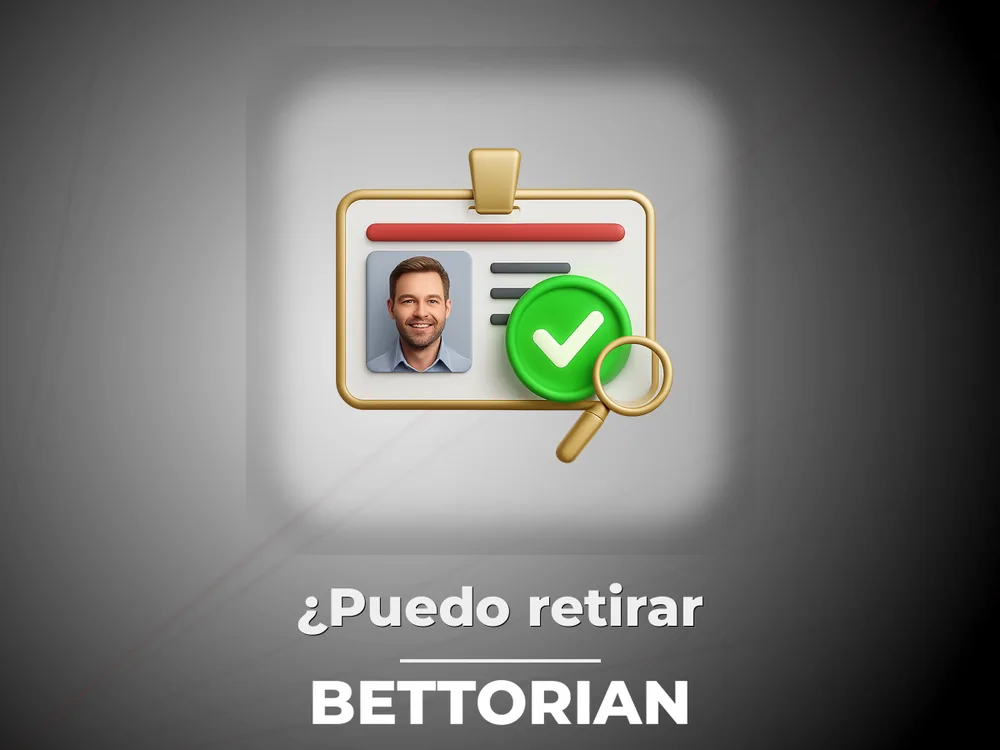 Bettorian - ¿Puedo retirar