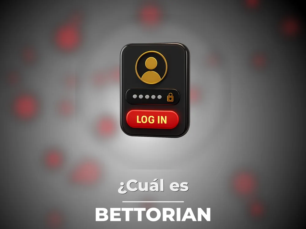 Bettorian - ¿Cuál es